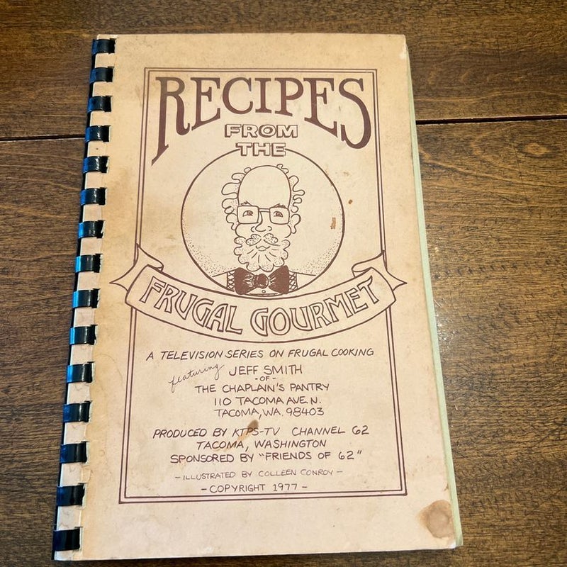 Recipes from the Frugal Gourmet