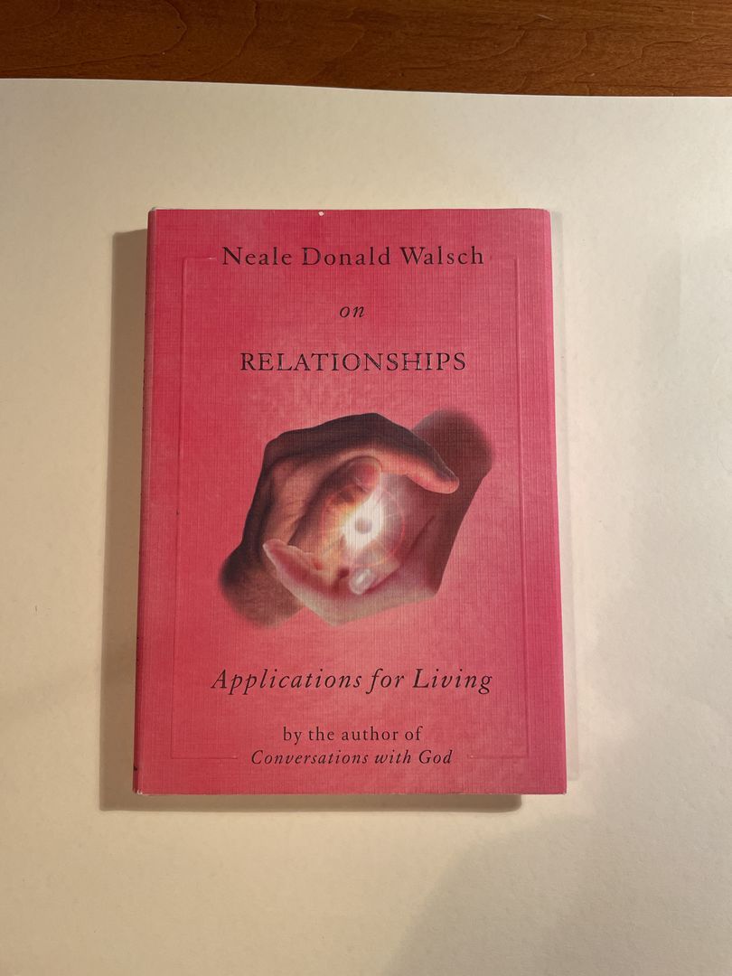 Neale Donald Walsch on Relationships