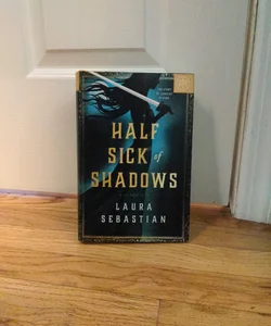 Half Sick of Shadows