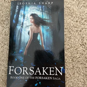 Forsaken (the Forsaken Saga, #1)