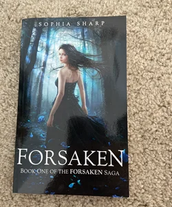 Forsaken (the Forsaken Saga, #1)