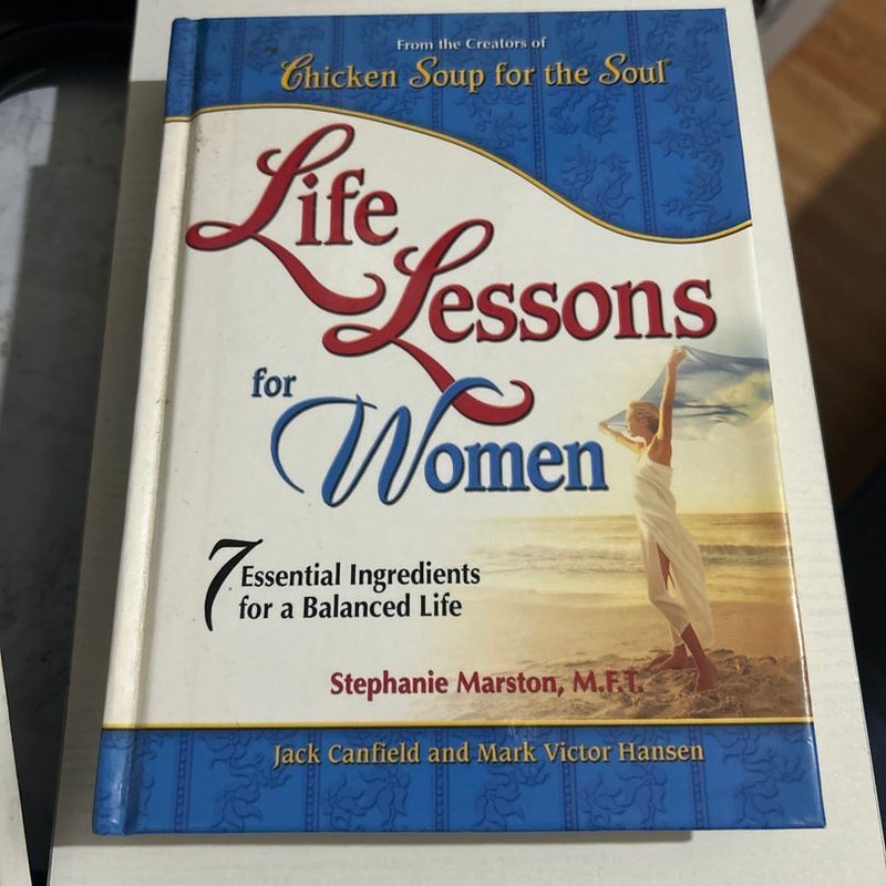 Chicken Soup For the Soul: Life Lessons for Women