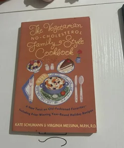 The Vegetarian No-Cholesterol Family Style Cookbook
