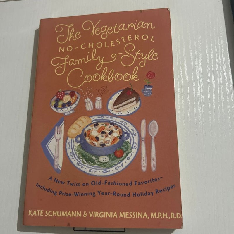 The Vegetarian No-Cholesterol Family Style Cookbook