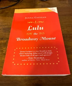Lulu The Broadway Mouse