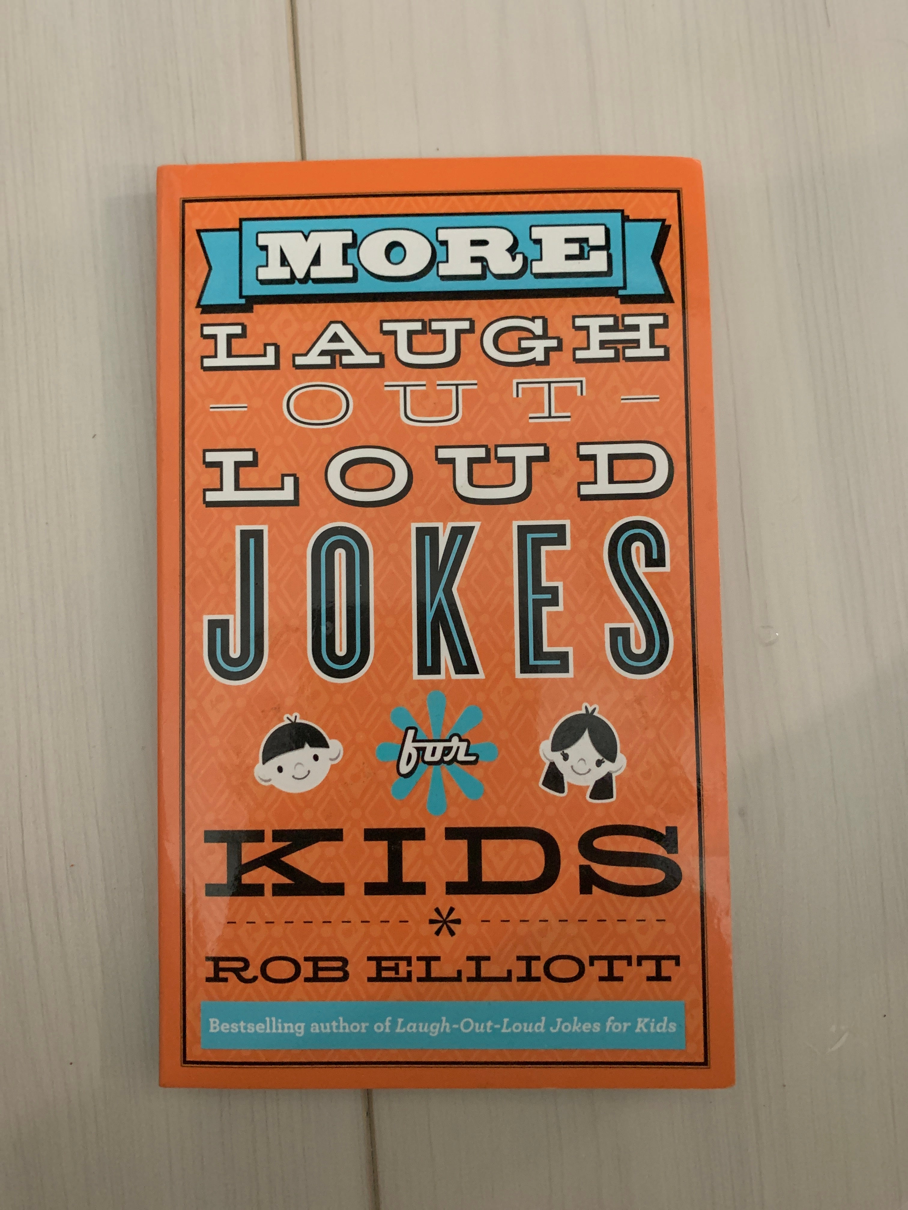 More Laugh-Out-Loud Jokes for Kids