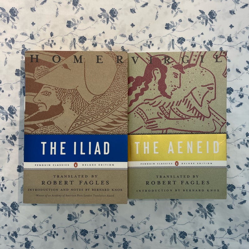 The Iliad and The Aeneid