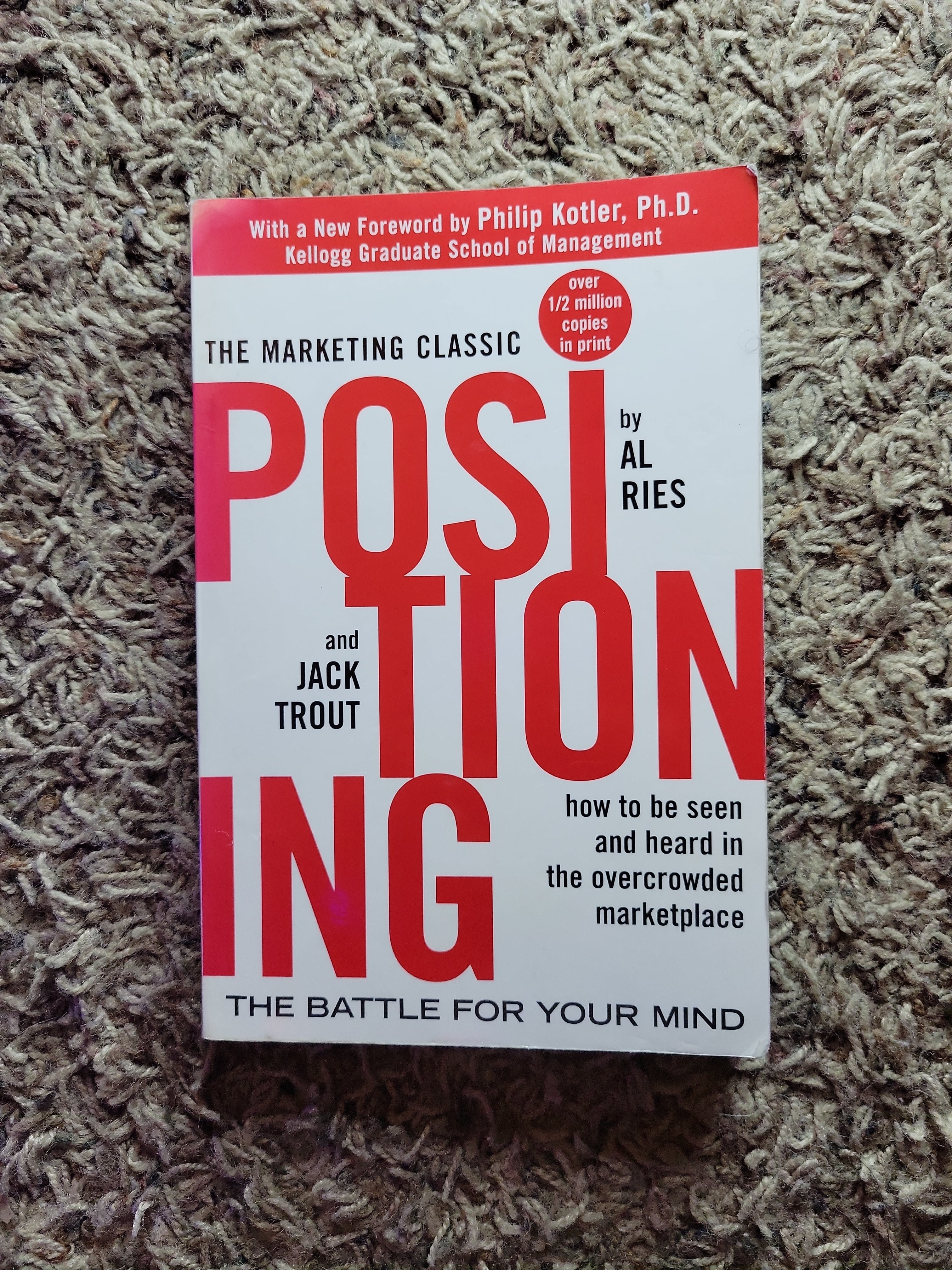 Positioning: the Battle for Your Mind