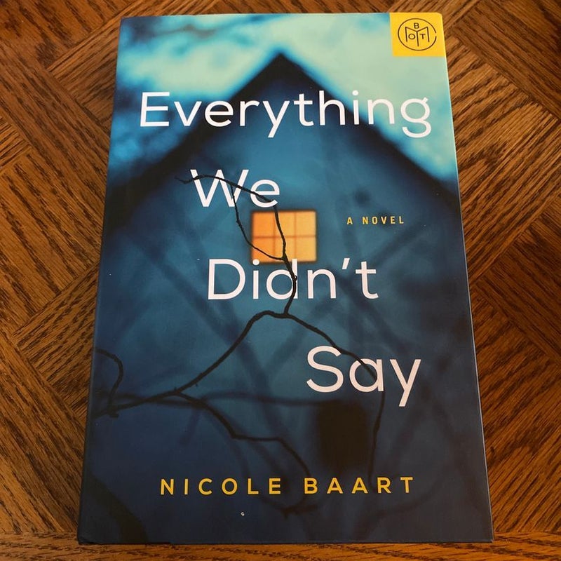 Everything We Didn’t Say