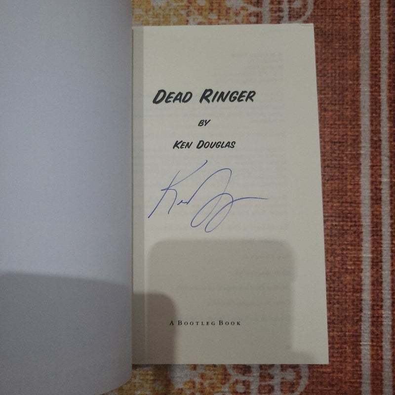 Dead Ringer (signed!)