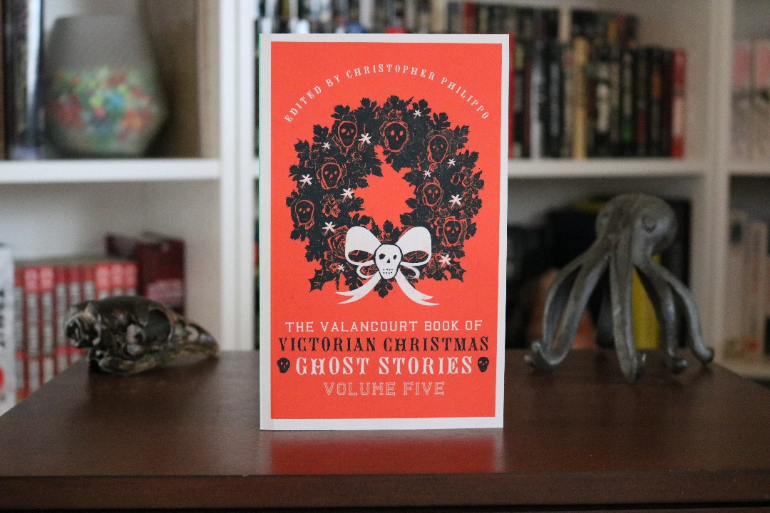 The Valancourt Book of Victorian Christmas Ghost Stories, Volume Five