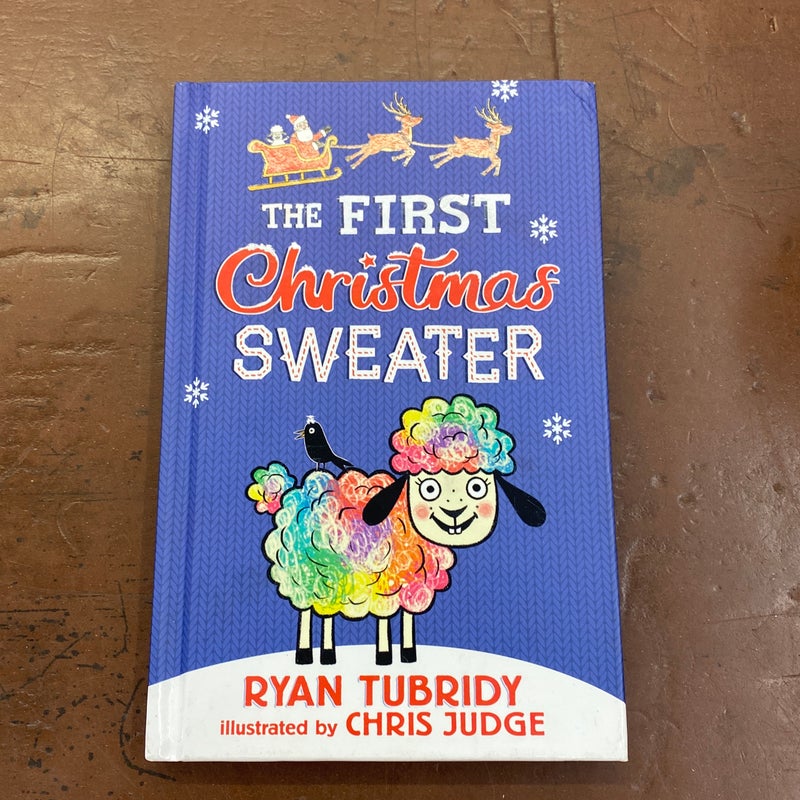 The First Christmas Sweater (and the Sheep Who Changed Everything)