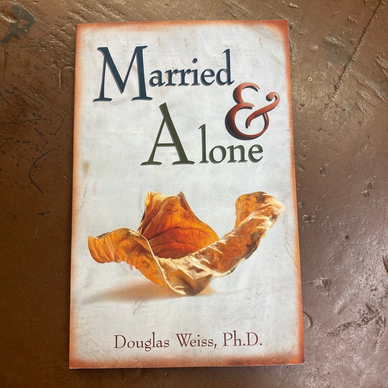 Married and Alone