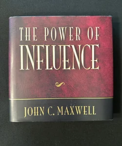 The Power of Influence