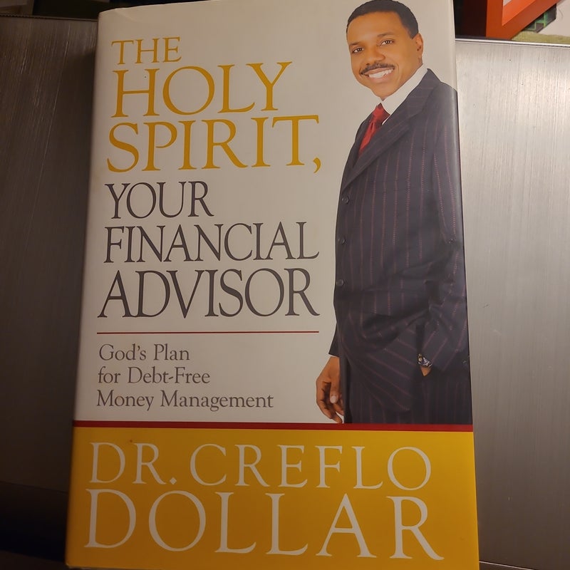 The Holy Spirit, Your Financial Advisor