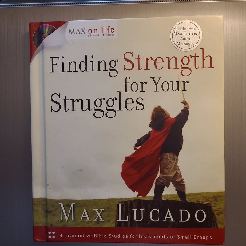Finding Strength for Your Struggles