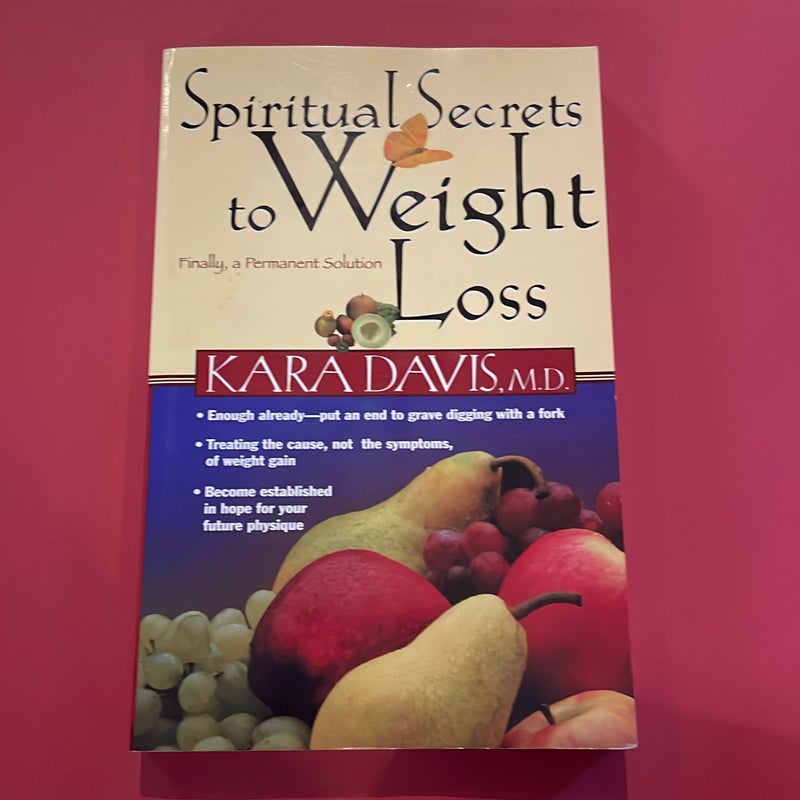 Spiritual Secrets to Weight Loss