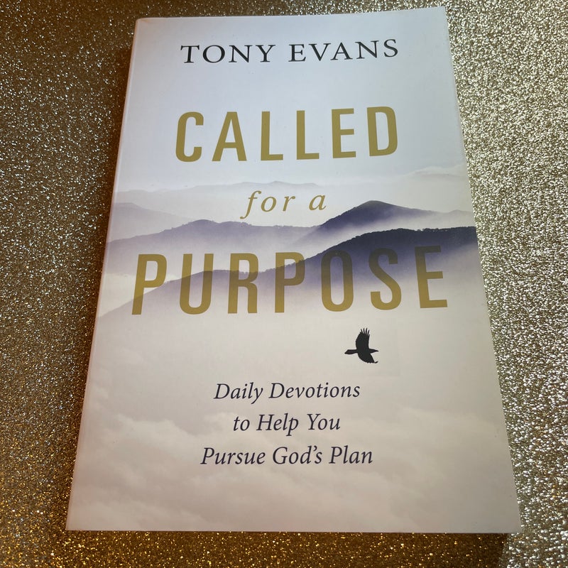 Called for a Purpose