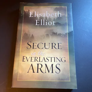 Secure in the Everlasting Arms