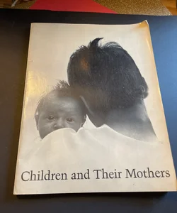 Children and Their Mothers