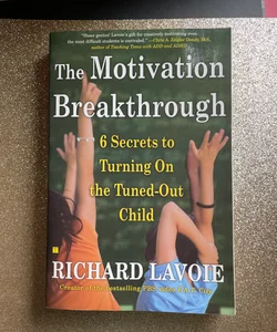 The Motivation Breakthrough