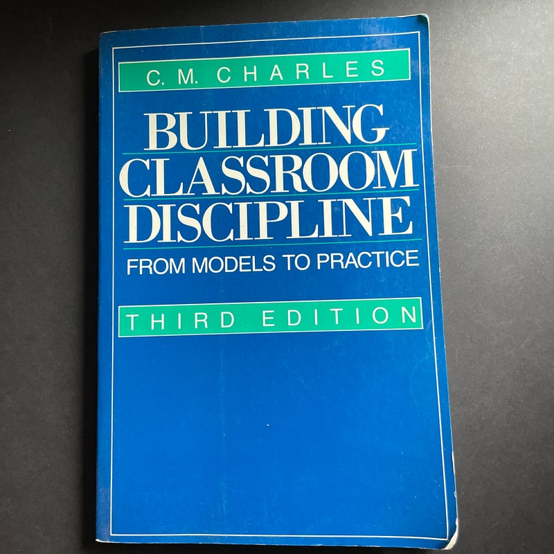 Building Classroom Discipline