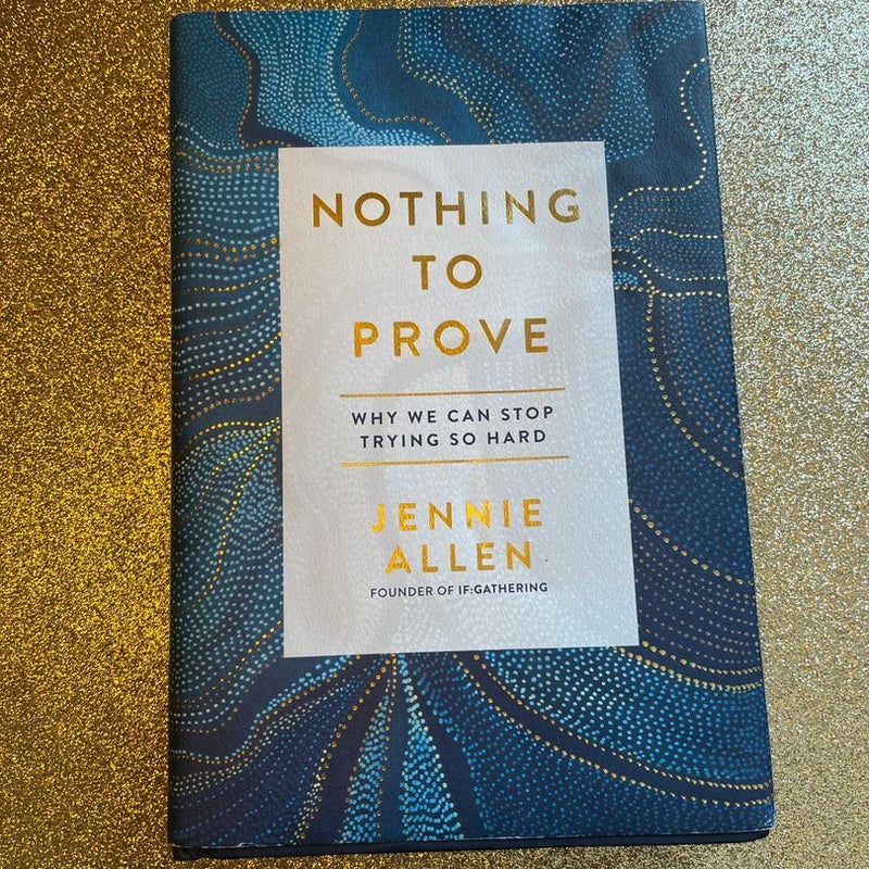 Nothing to Prove