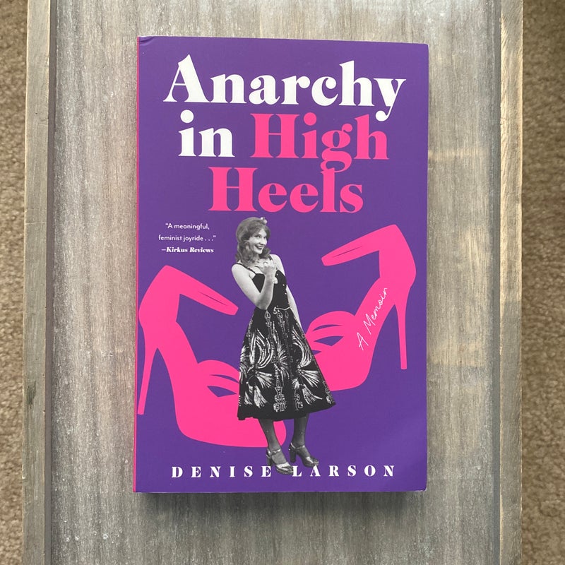 Anarchy&nbsp;in High Heels