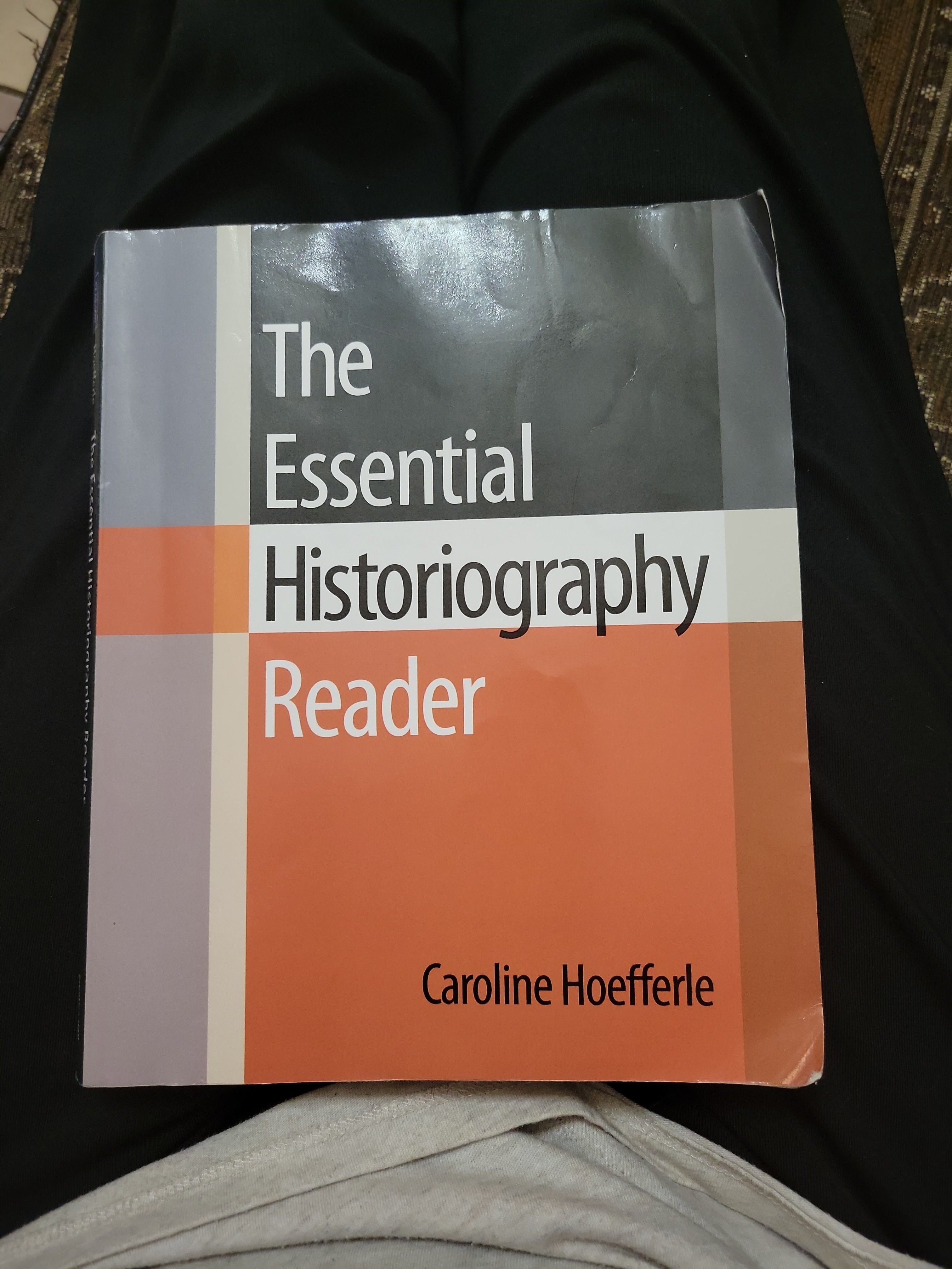 The Essential Historiography Reader