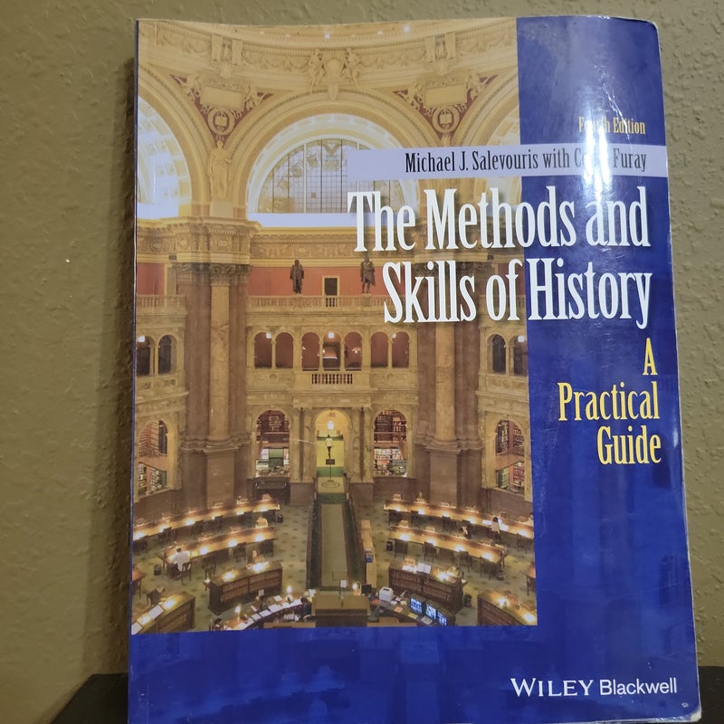 The Methods and Skills of History