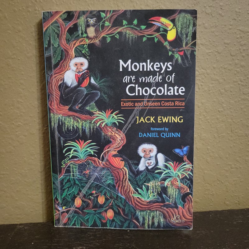 Monkeys Are Made of Chocolate