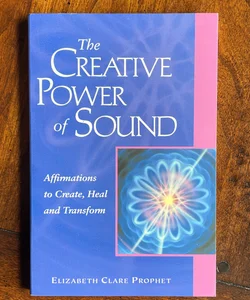 The Creative Power of Sound