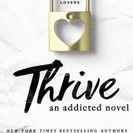 Addicted for now & Thrive 2 Book Set
