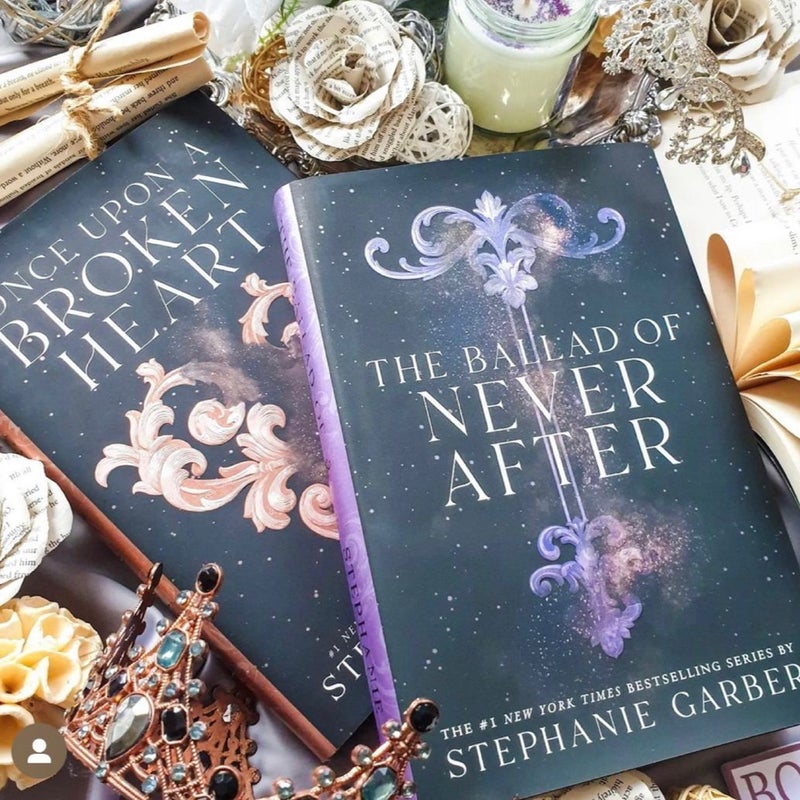 Once Upon A Broken Heart & The Ballad of Never After Hardcover by ...