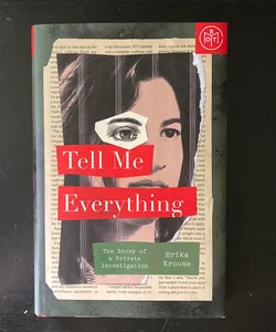 *Hard Cover* Tell Me Everything