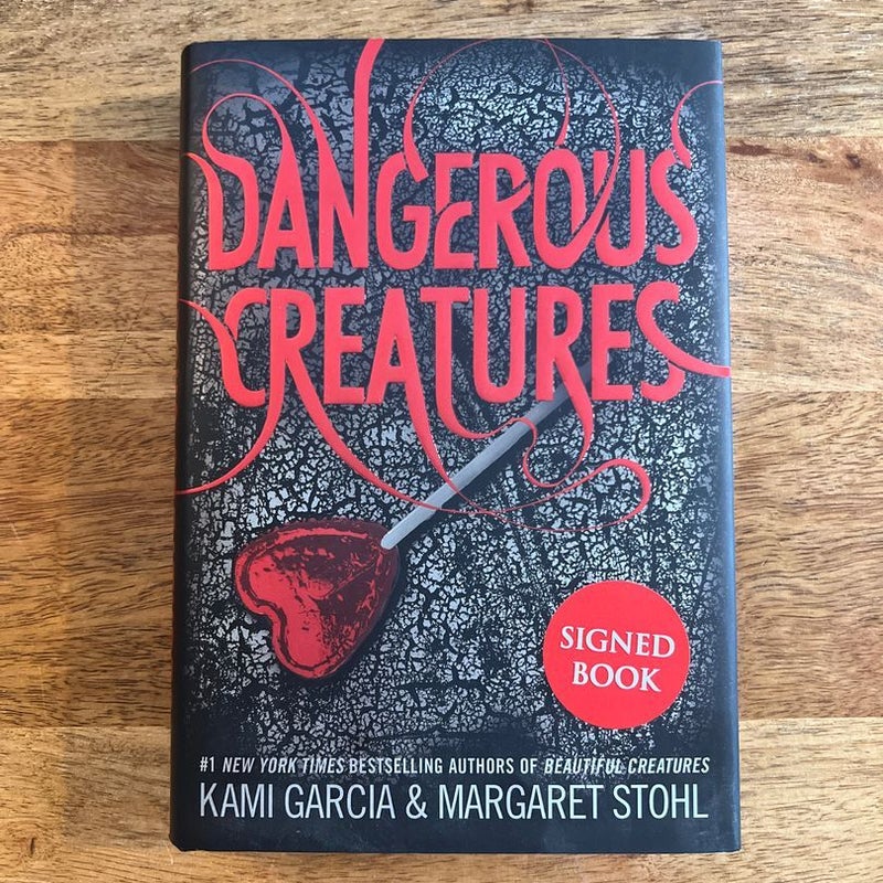 Dangerous Creatures *Signed First Editon*
