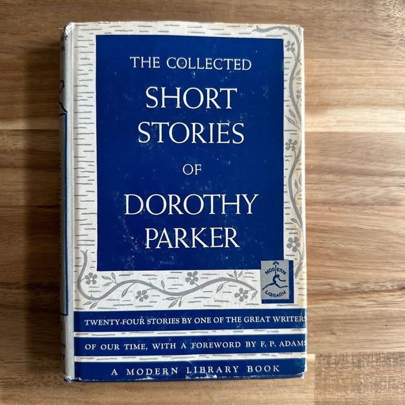 The collected short stories of Dorothy Parker