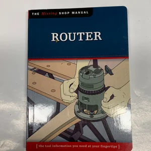 Router (Missing Shop Manual)