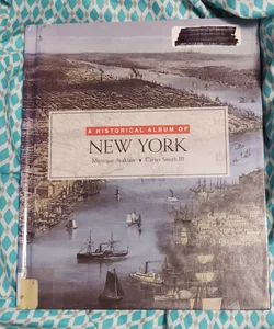 A Historical Album of New York