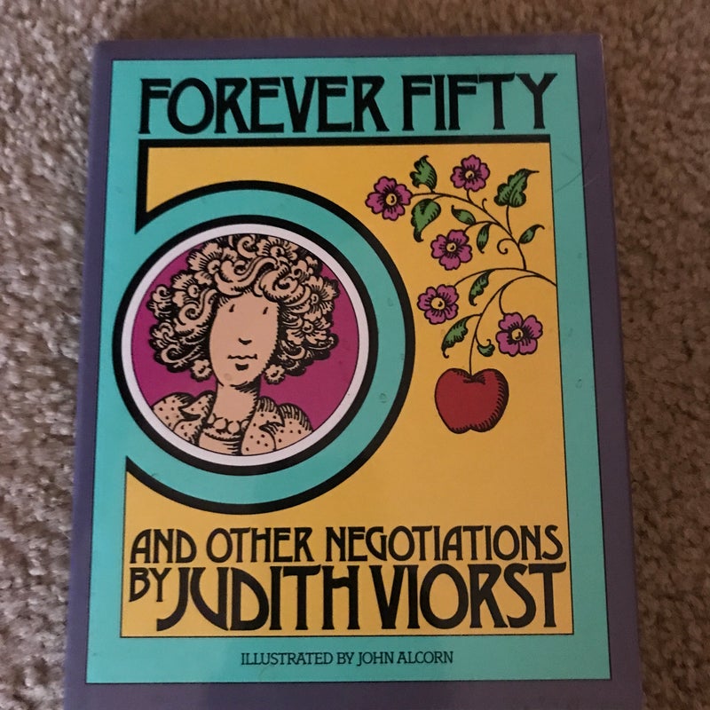 Forever Fifty and Other Negotiations