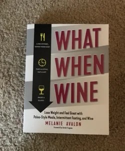 What When Wine
