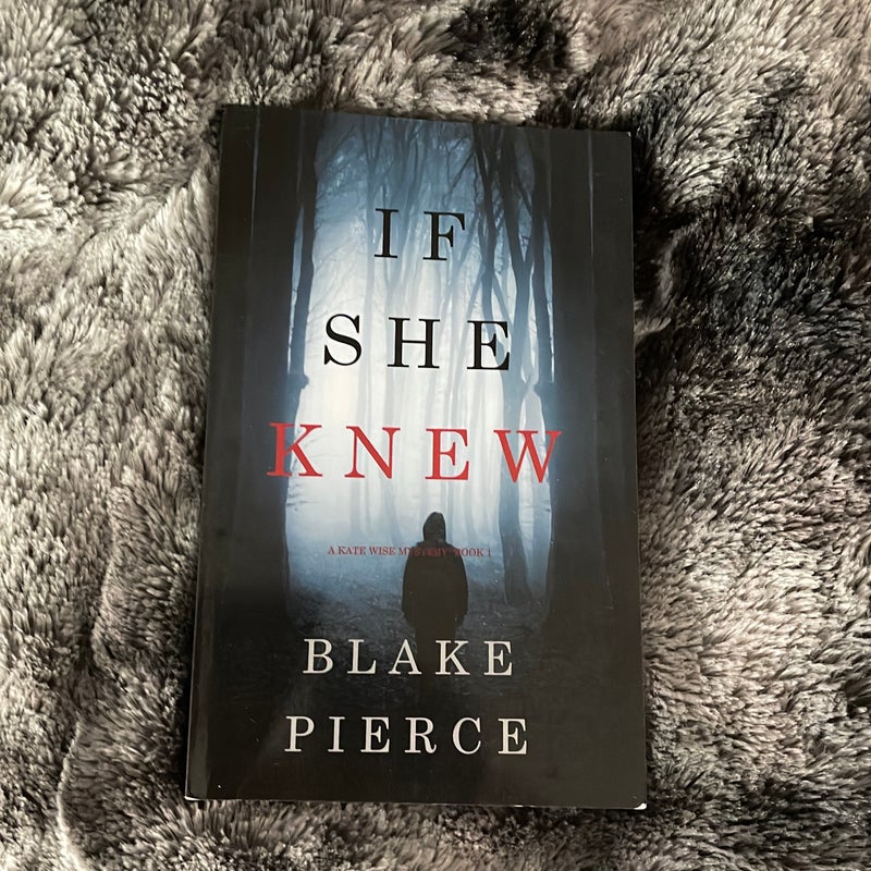 If She Knew (a Kate Wise Mystery-Book 1)