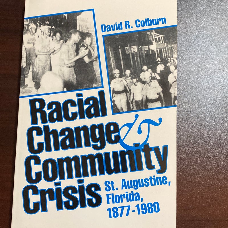 Racial Change and Community Crisis