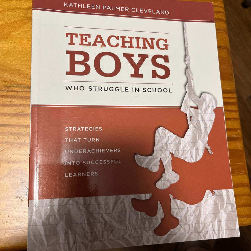 Teaching Boys Who Struggle in School