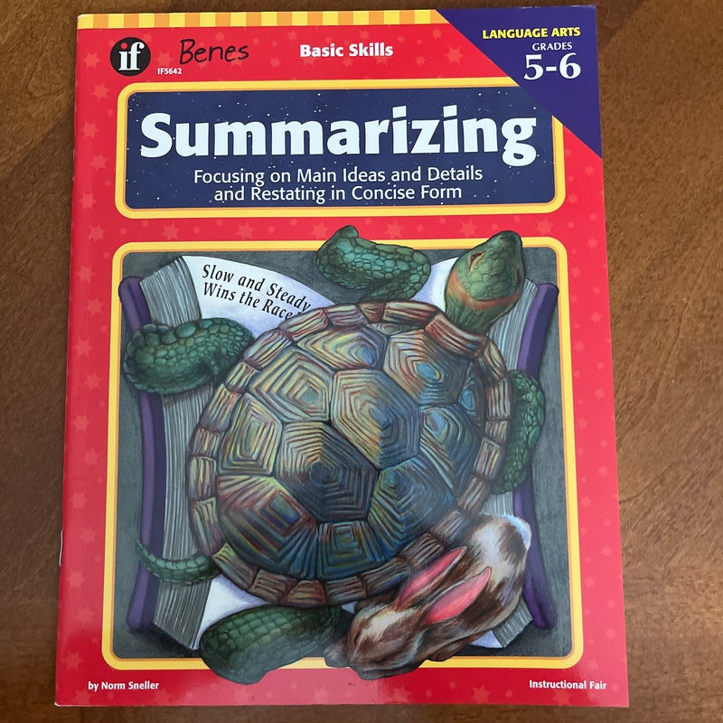 Summarizing, Grades 5 - 6