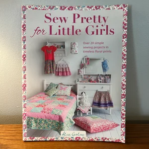 Sew Lovely for Little Girls