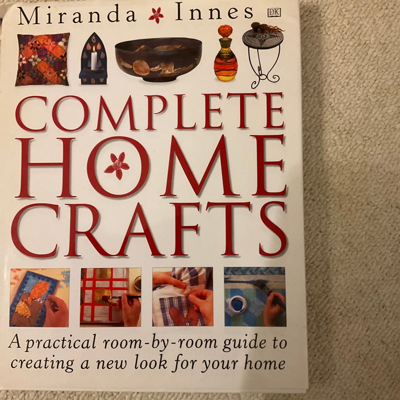 Complete Home Crafts