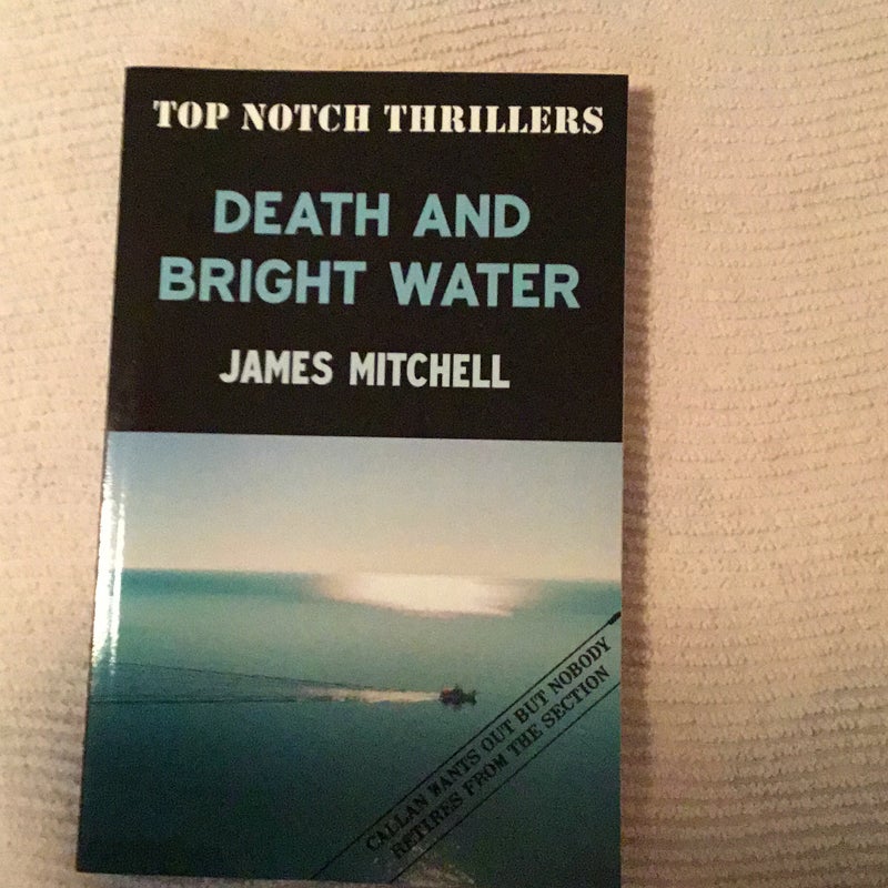 Death and Bright Water