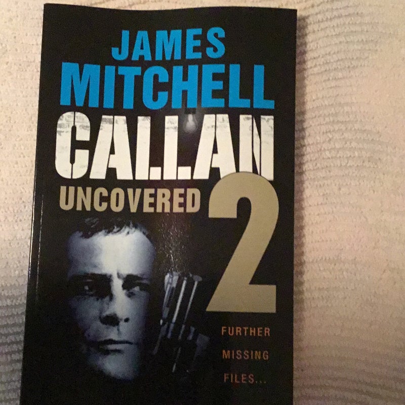 Callan Uncovered Volume 2