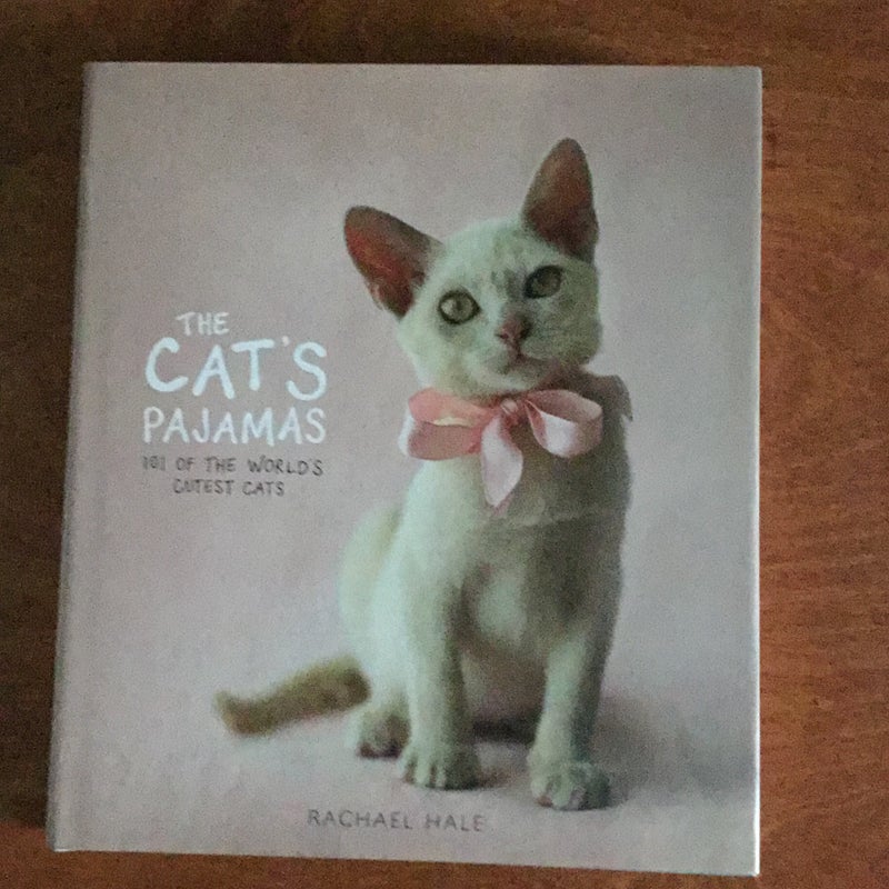 The Cat's Pajamas by Rachael Hale, Hardcover